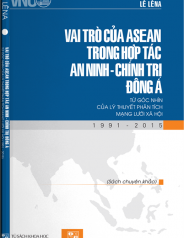 Vai trò của ASEAN trong hợp tác an ninh – chính trị Đông Á