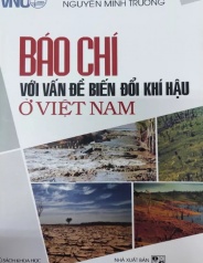Báo chí với vấn đề biến đổi khí hậu ở Việt Nam